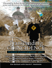 Load image into Gallery viewer, Transcending Coincidence: A memoir of cosmic proportions - Part 1